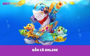 Bắn cá online
